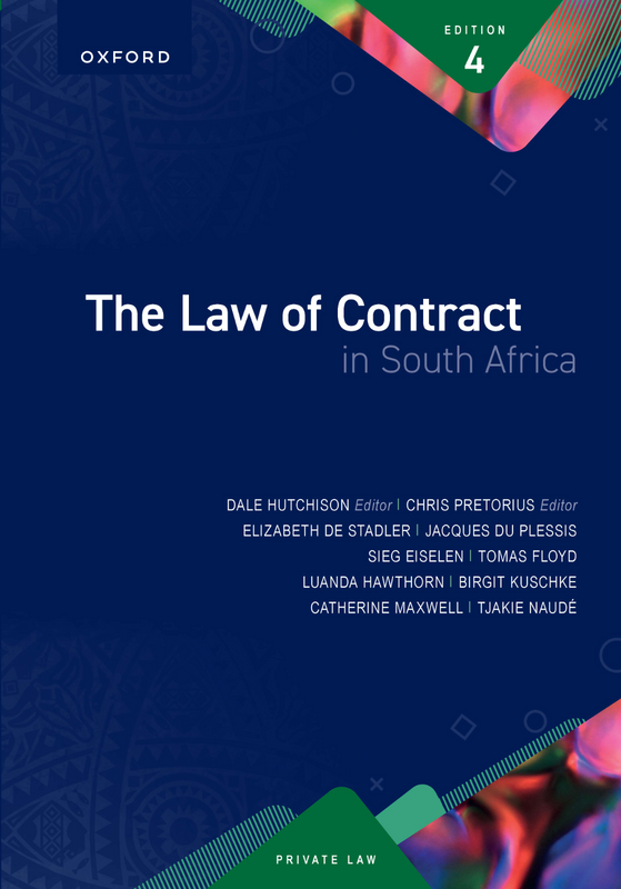 The Law of Contract In South Africa - 4th edition