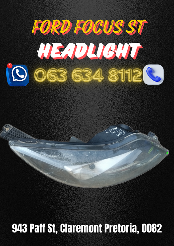Ford focus st headlight Call or WhatsApp me 063 149 6230