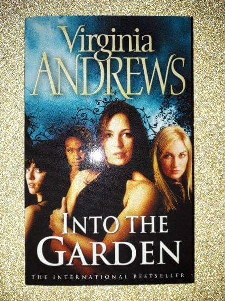 NEW BOOK - Into The Garden - Virginia Andrews - Wildflowers Series #5.