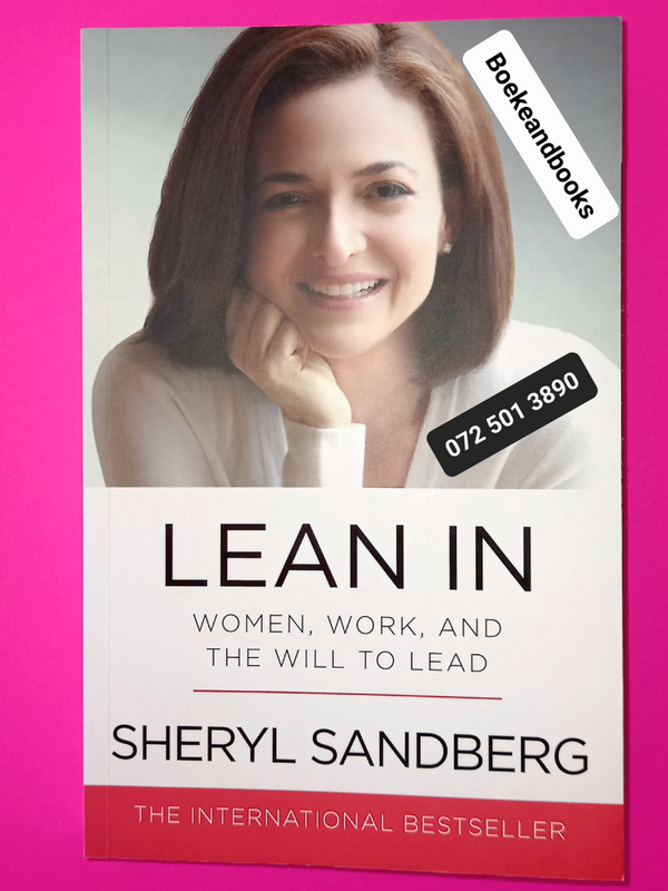 Lean In - Sheryl Sandberg - Women, Work, And The Will To Lead.