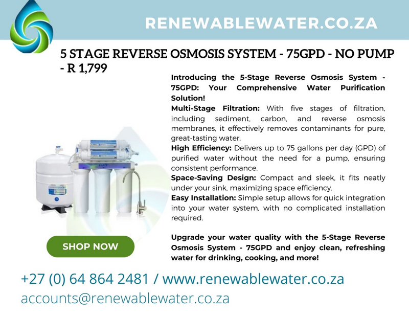 5 STAGE REVERSE OSMOSIS SYSTEM - 75GPD - NO PUMP - R 1,799