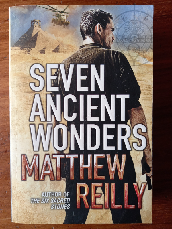 Seven Ancient Wonders (Jack West Jr #1) by Matthew Reilly