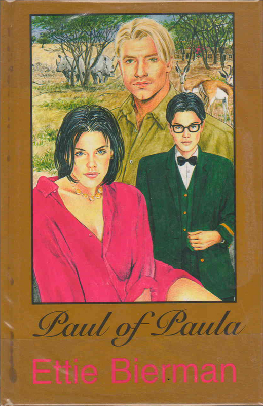 Paul of Paula - Ettie Bierman - (Ref. B169) - Price R10 or SEE SPECIAL BELOW