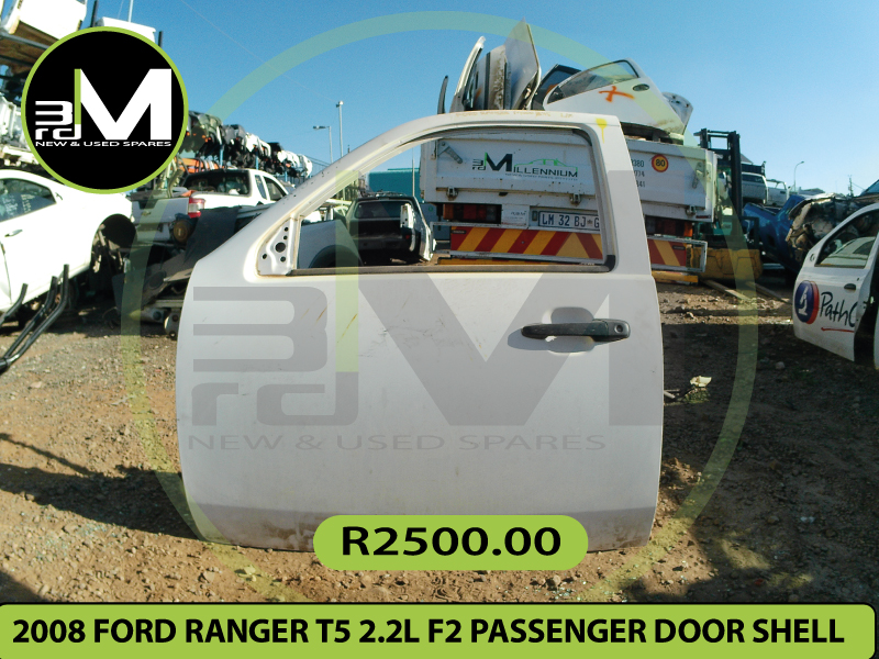 2008 FORD RANGER T5 2.2L F2 PASSENGER DOOR SHELL R2500 MV0375