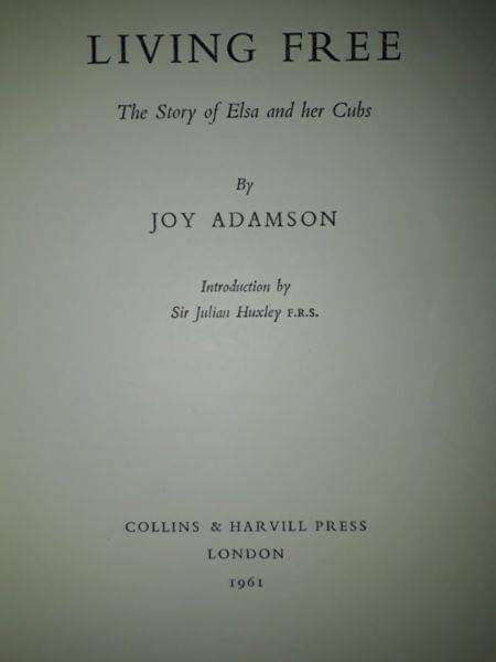 Living Free - The Story Of Elsa And Her Cubs - Joy Adamson.