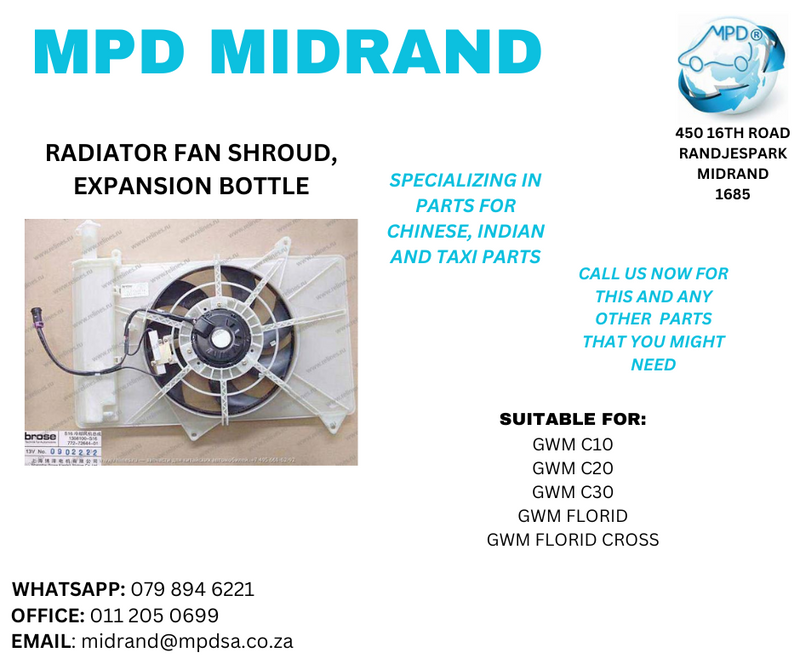 GWM C10, C20, C30, GWM Florid &amp; Florid Cross - Radiator Fan Shroud, Expansion Bottle
