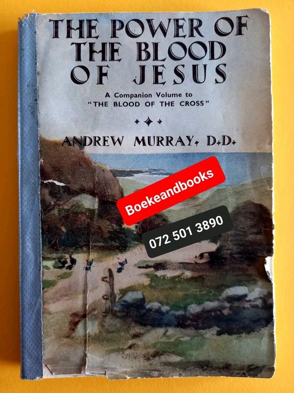 The Power Of The Blood Of Jesus - Andrew Murray.