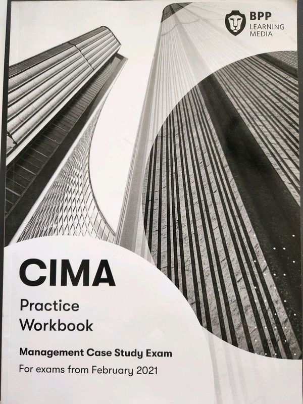 CIMA Practice Workbook Management Case Study BPP Learning MediaISBN 978-1-5097-3641-6