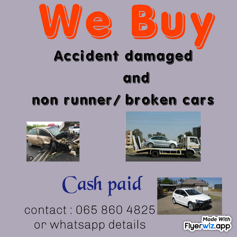 We buy accident damage and non runner cars