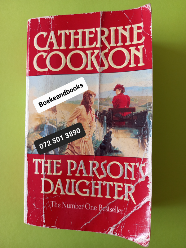 The Parson&#39;s Daughter - Catherine Cookson.