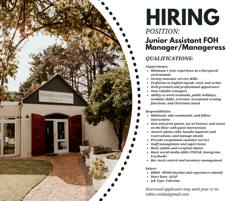 We are Hiring - Junior FOH Manager - Tables at Nitida Restaurant, Durbanville