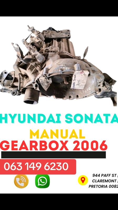 Hyundai Sonata 2006 manual gearbox R4500 Call me 063 149 6230
