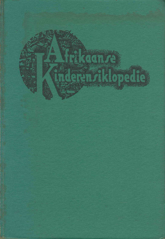 Die Afrikaanse Kinderensiklopedie Deel XI - Dr. C.F. Albertyn (1962) - (Ref. B240) - Price R350