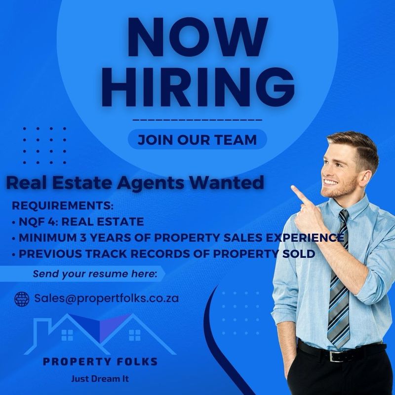 Now hiring qualified estate agents