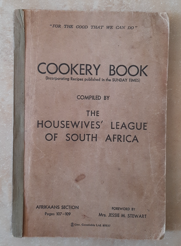 Cookery book compiled by the Housewives&#39; League of South Africa - 1950