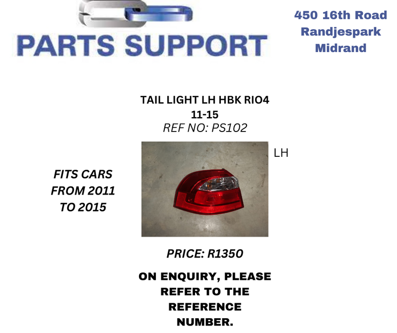 Kia Rio 4 Tail Light LH HBK  2011-2015
