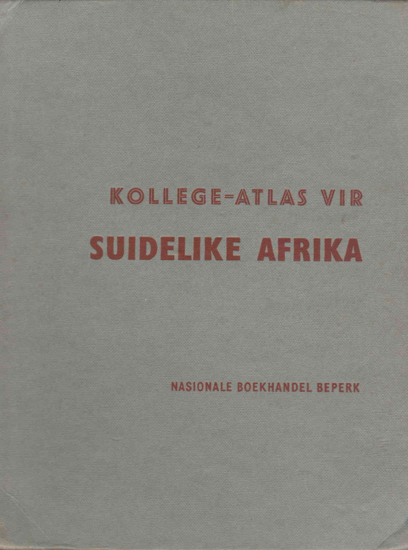 Kollege-Atlas vir Suidelike Afrika - Harold Fullard (1971) - Ref. B197 - Price R300