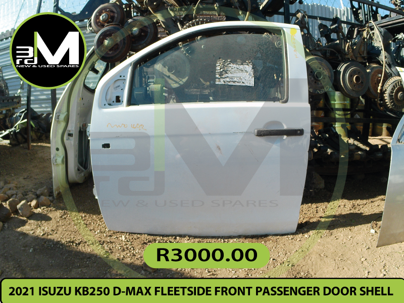 2021 ISUZU KB250 D MAX FLEETSIDE FRONT PASSENGER DOOR SHELL  R3000 MV0492