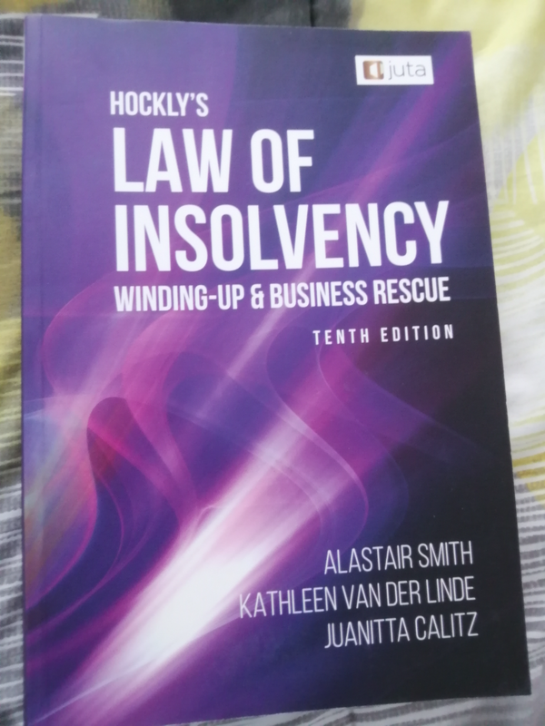 Hockly&#39;s Law of Insolvency Winding-Up and Business Rescue 10th edition