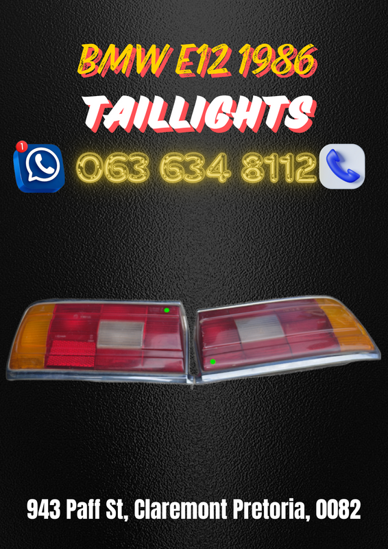 Bmw E12 1986 taillights Call or WhatsApp me 063 634 8112