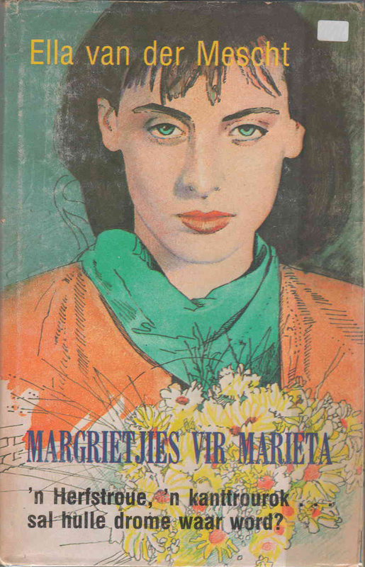 Magrietjies vir Marieta - Ella van der Mescht - (Ref. B053) - Price R10 or SEE SPECIAL BELOW