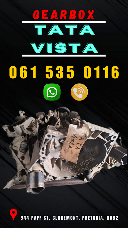Tata vista gearbox R3500 Call or WhatsApp me 061 535 0116