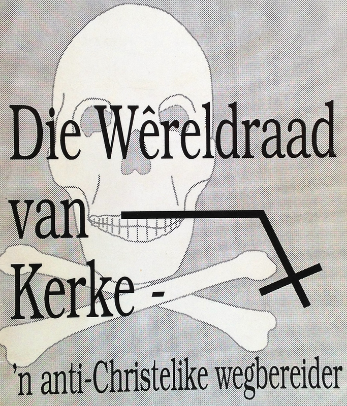 Die wereldraad van Kerke - &#39;n anti-Christelike wegbereider - Ds Andre Van Den Berg