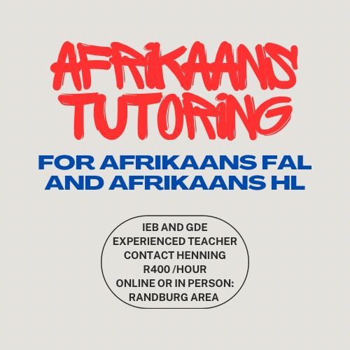 Afrikaans Tutoring - Grade 8 - 12 (Randburg, JHB)