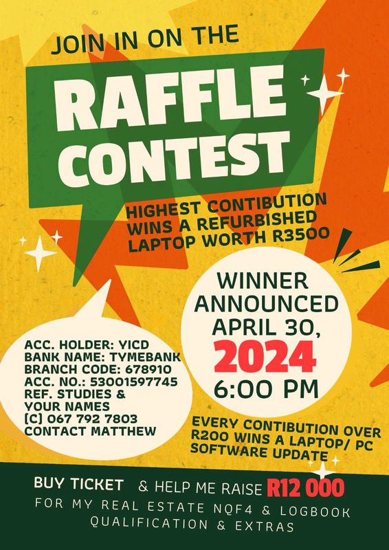 Raffle competition to raise funds for Real estate NQF4 studies.