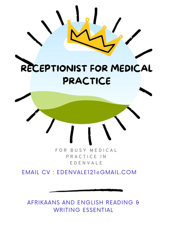 Admin / reception / practice manger position for medical practice in Edenvale
