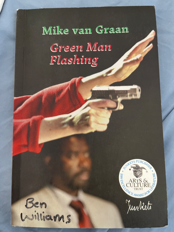 Green Man Flashing : Mike van Graan