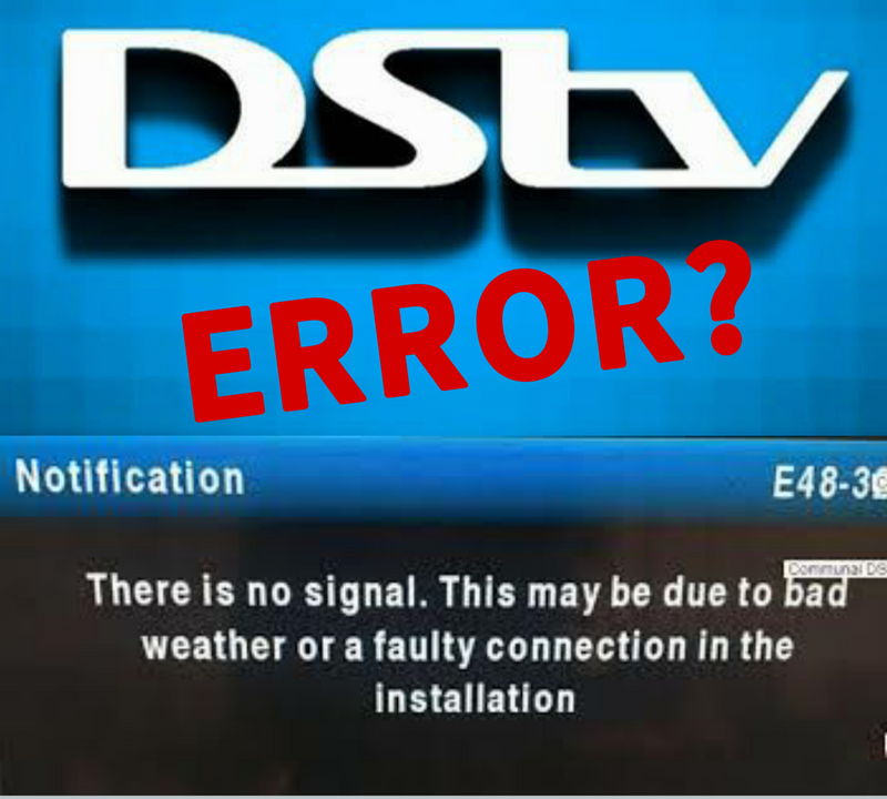 DSTV SIGNAL LOSS? R350