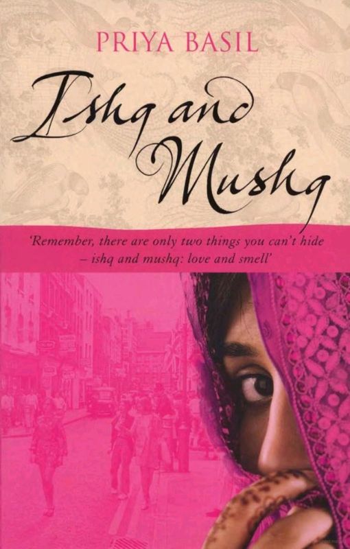 Ishq and Mushq by Priya Basil
