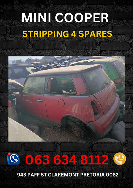 Mini cooper stripping for spares Whatsapp me today 0636348112