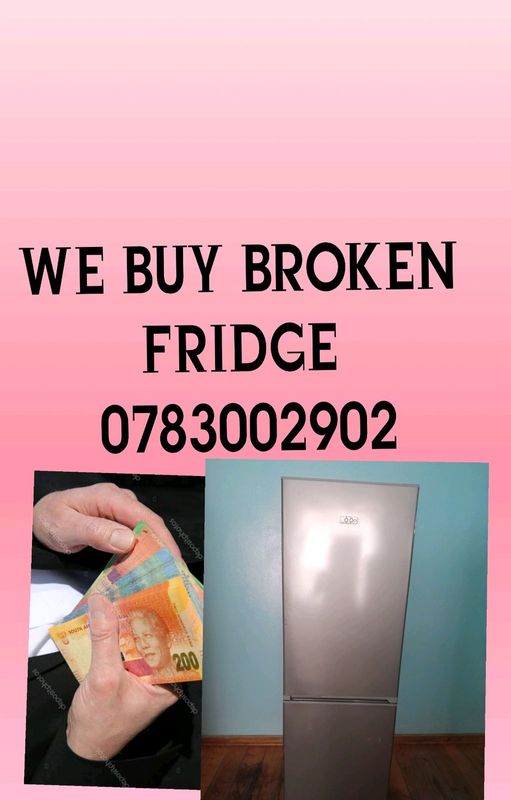 Cash for broken fridge