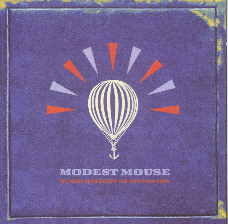 Modest Mouse - We Were Dead Before The Ship Even Sank (CD)