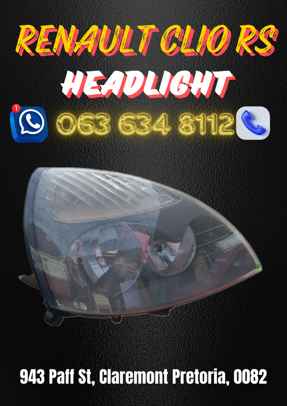Renault clio RS headlight Call or WhatsApp me 063 149 6230