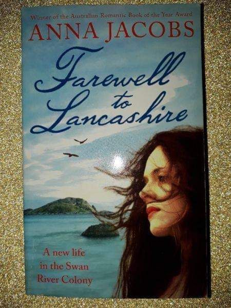 Farewell To Lancashire - Anna Jacobs - The Swan River Saga #1.
