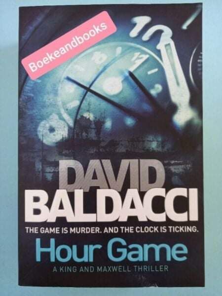 Hour Game - David Baldacci - Sean King &amp; Michelle Maxwell #2.