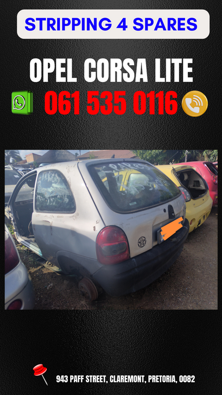 Opel corsa lite stripping for spares Call or WhatsApp me 063 149 6230