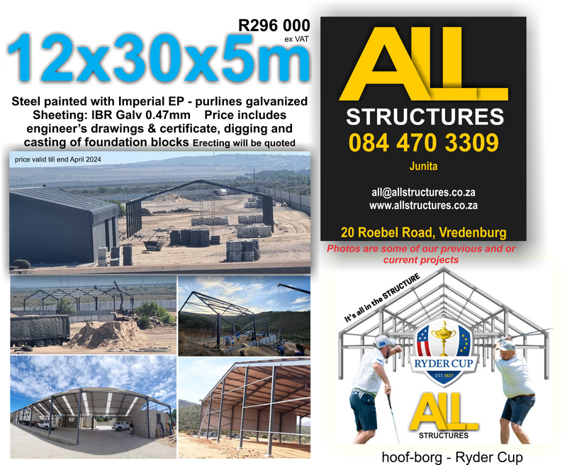Structures - STEEL 12 x  30 x 5m R296 000 ex VAT Vredenburg