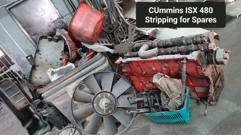 C ummins i s x 480 stripping for spares