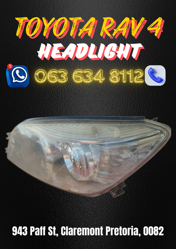 Toyota RAV 4 headlight Call or WhatsApp me 063 149 6230