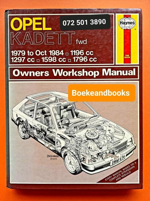 Opel Kadett FWD - 1979 To Oct 1984 - Owners Workshop Manual - Haynes - 634 - Peter G Strasman.