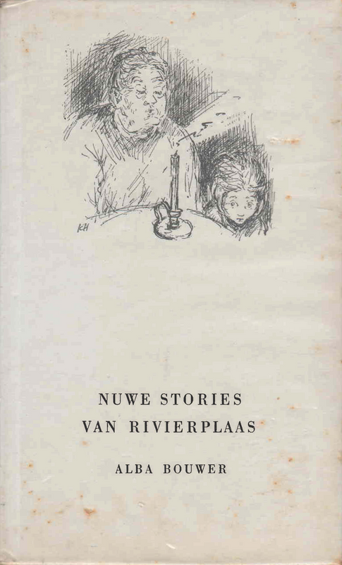 Nuwe Stories van Rivierplaas - Alba Bouwer (1965) - (Ref. B250) - (For Sale) - Price R120