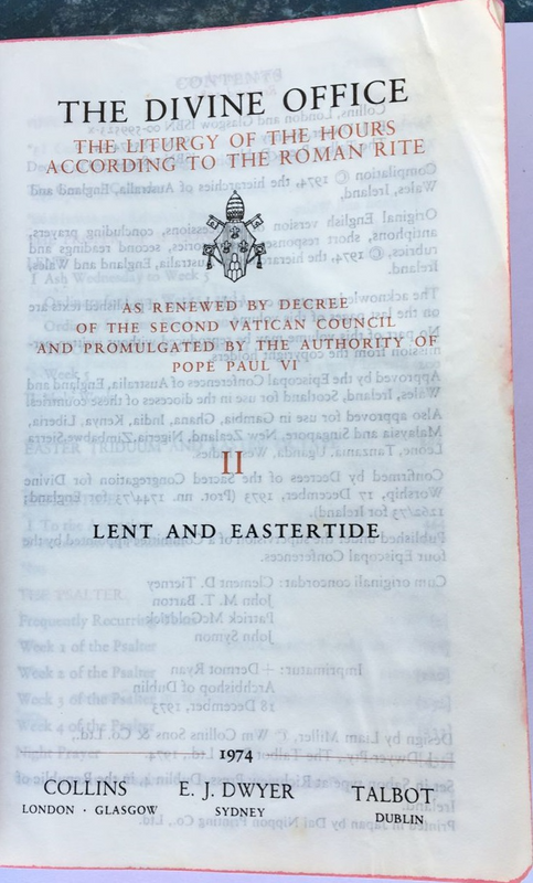 Divine Office : The Liturgy of the Hours According to the Roman Rite: Lent and Easter Tide - 1974