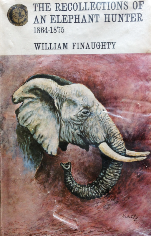 The Recollections of an Elephant Hunter 1864-1875 - Books of Rhodesia-William Finaughty - Hardcover