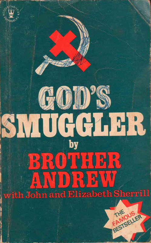 God&#39;s Smuggler - Brother Andrew with John and Elizabeth Sherill (1973) - Ref. B233 - Price R125