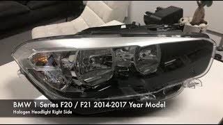 BMW F21 non xenon headlight