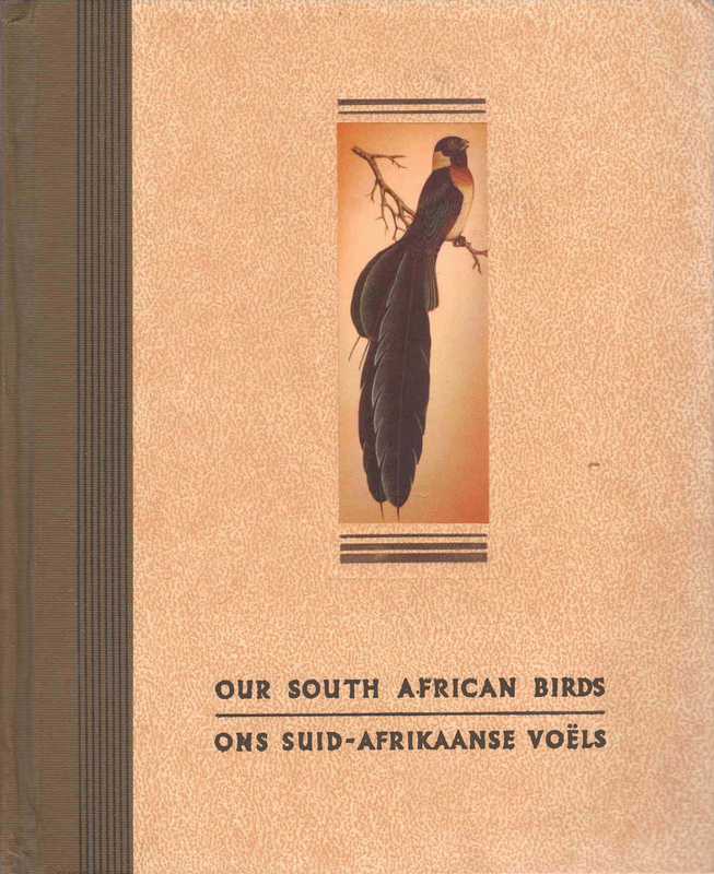 Our South African Birds - Dr. Austin Roberts (1940) - (Ref. B161) - Price R200